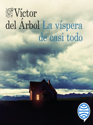 cover image of La víspera de casi todo